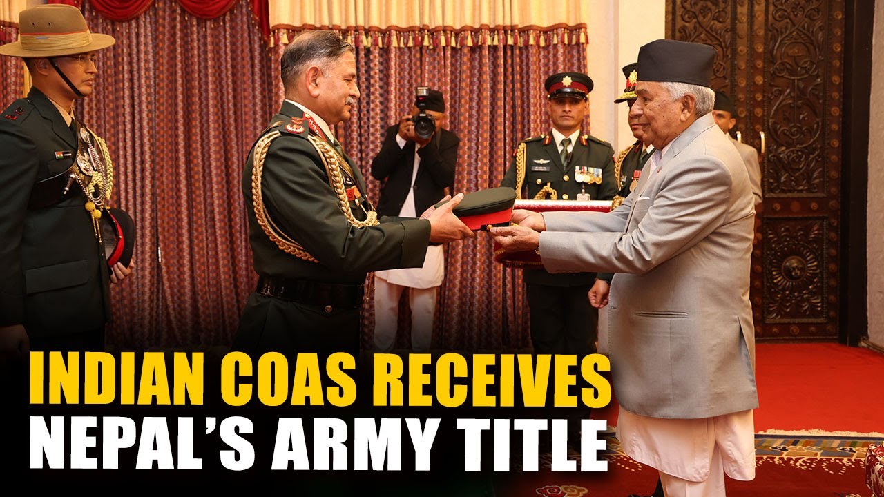 Nepal Confers Honorary Army Title on Indian Army Chief General Upendra Dwivedi