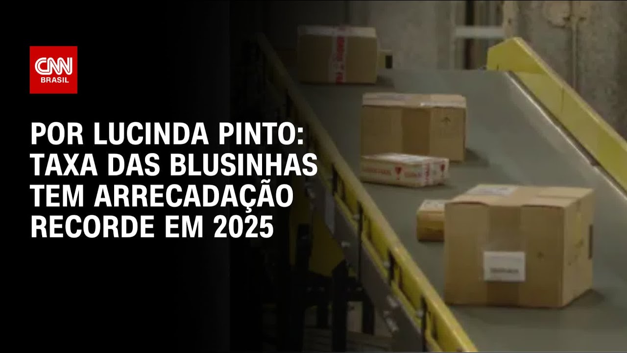 Análise: Taxa das blusinhas tem arrecadação recorde de R$ 5 bilhões em 2025 | CNN PRIME TIME