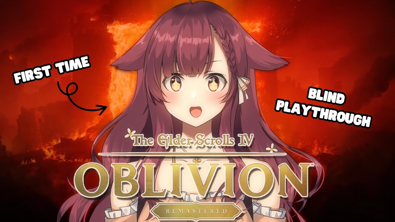 First time playing Oblivion Remastered!! SHOW ME THE MEMES【Oblivion Remastered】
