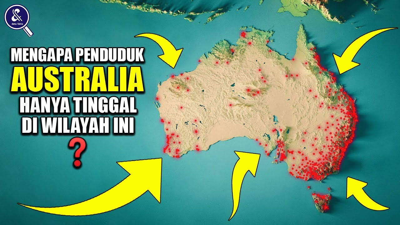 MENGAPA WILAYAH BESAR AUSTRALIA BANYAK YANG KOSONG DAN KURANG POPULASI?