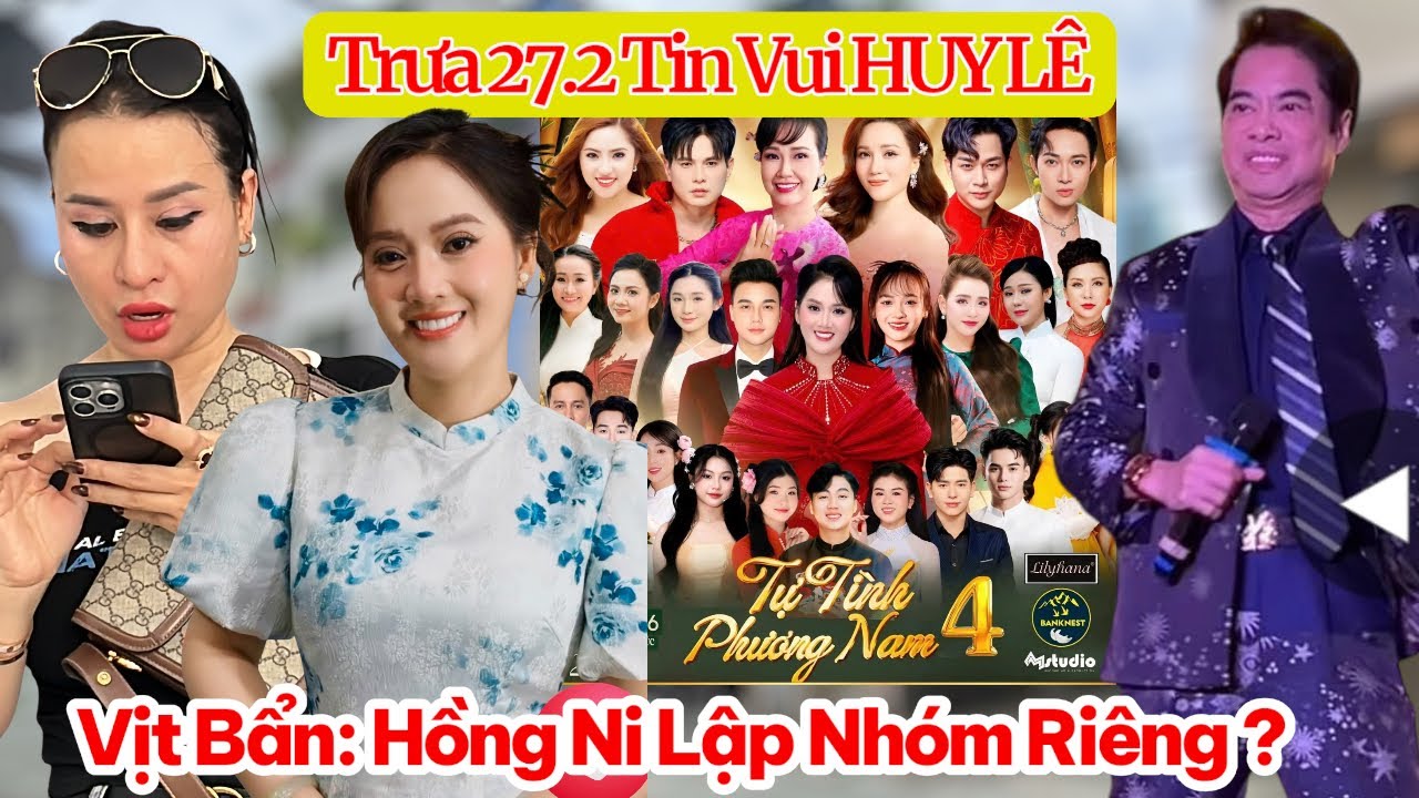 Trưa 27.2 Huy Lê Tin Vui TTPN4, Vịt Chuột Tố Ni LẬP Đế Chế Riêng Thâu Tóm Truyền Thông?