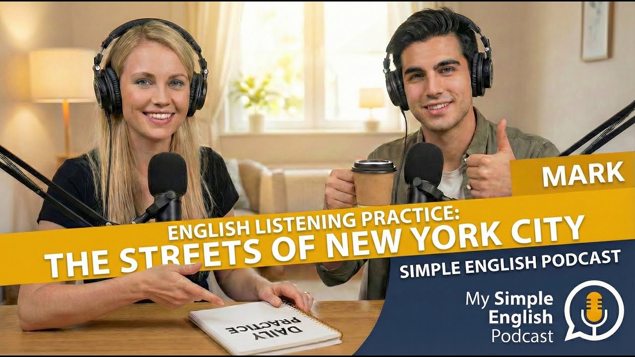 English Listening Practice: The Streets of New York City | Simple English Podcast
