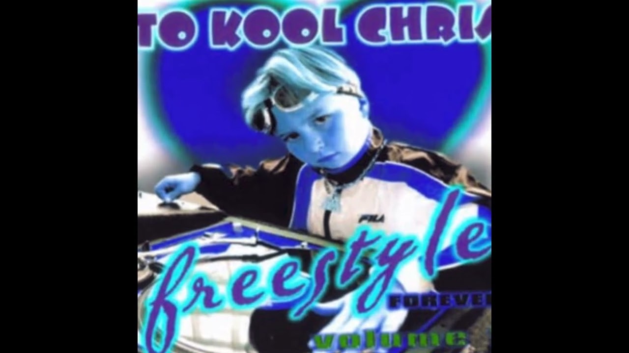 Too Kool Chris Freestyle Forever 1999