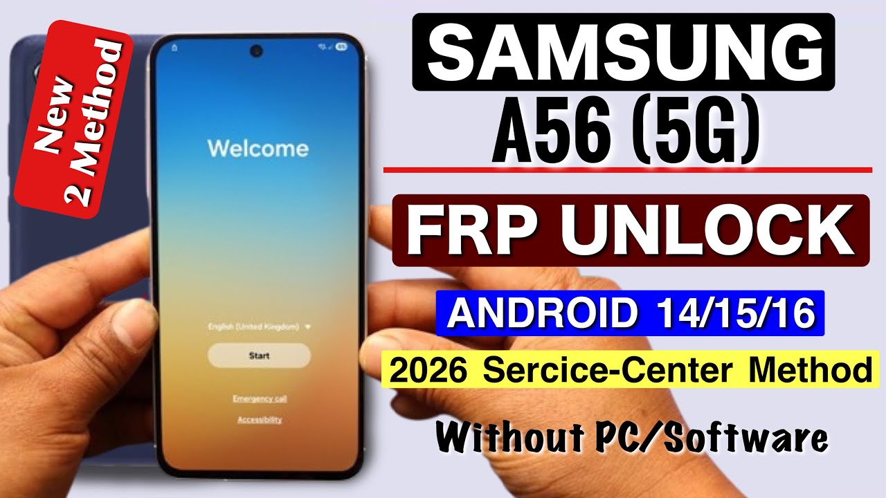 Разблокировка FRP/обход блокировки учетной записи Google на Samsung A56 5G Android 16 - Инструмен...