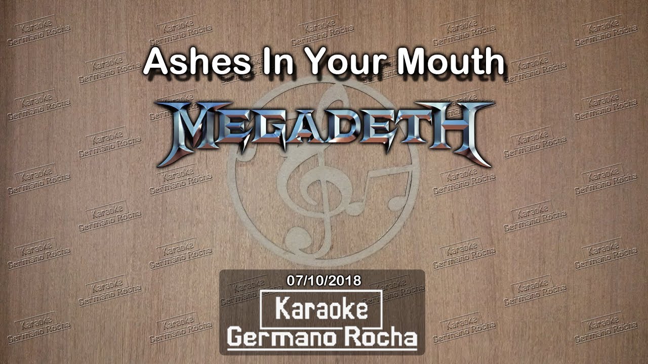Megadeth - Ashes In Your Mouth (Karaoke)