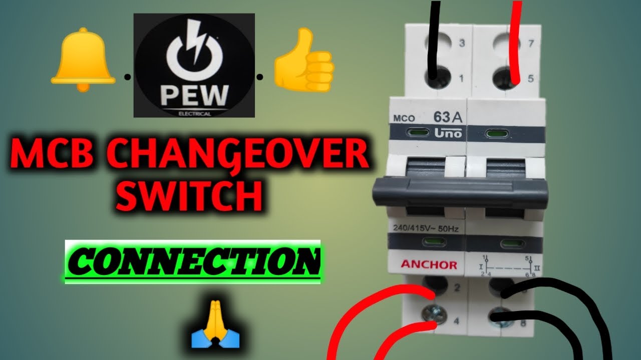MCB CHANGEOVER SWITCH CONNECTION