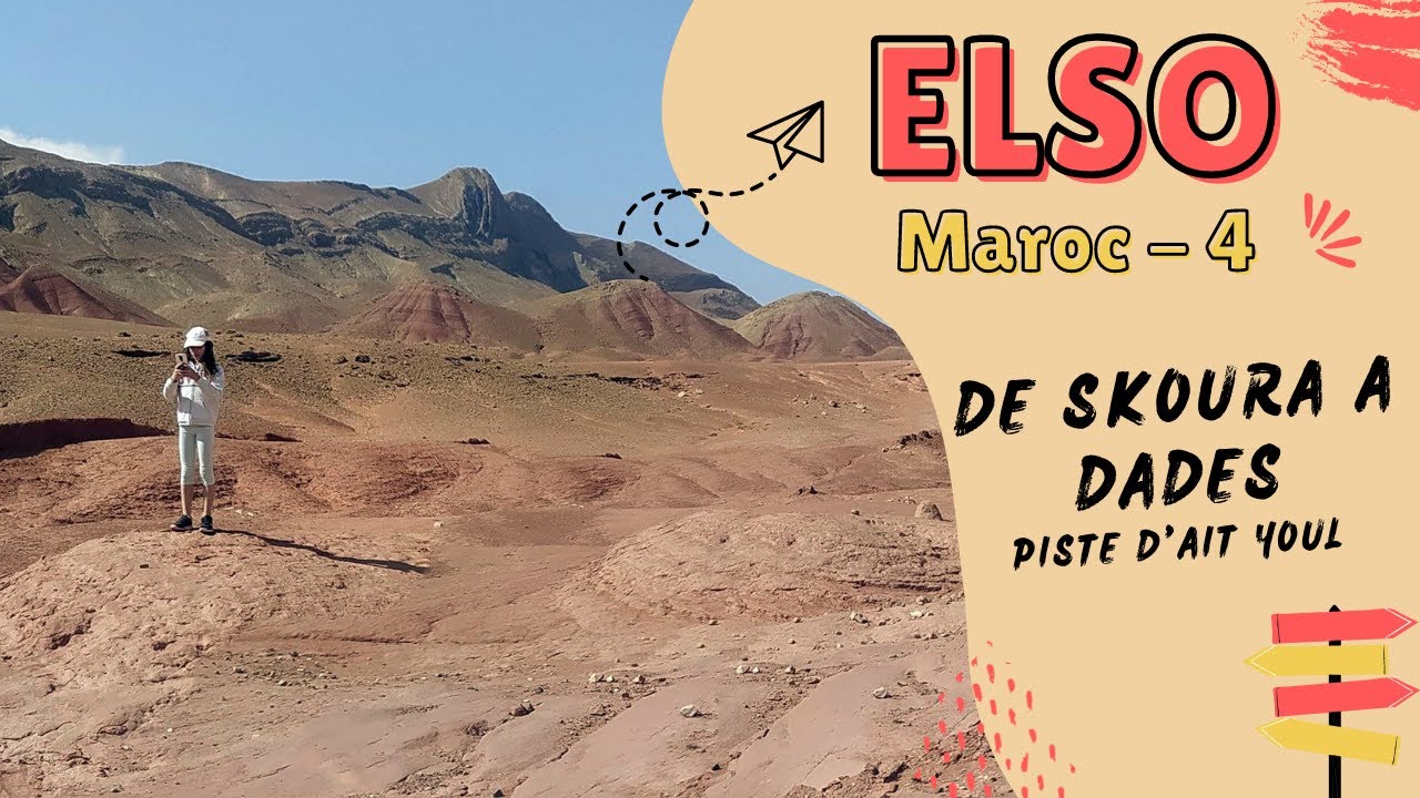 Jour 4 | De Skoura à Dadès | Maroc 2021