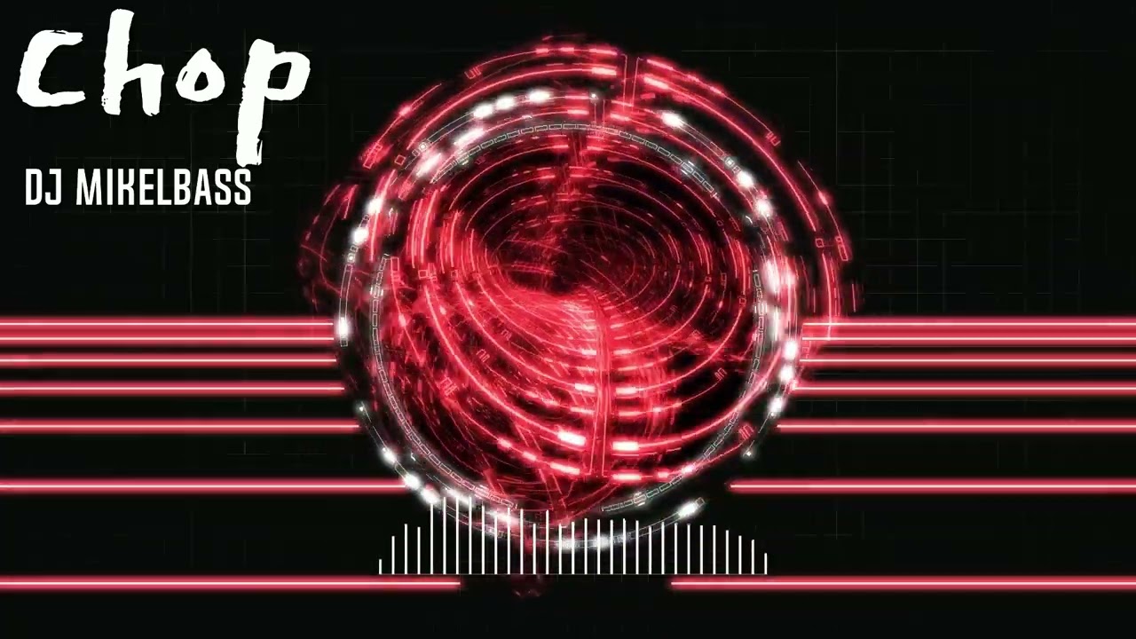 Dj MikelBass - Chop