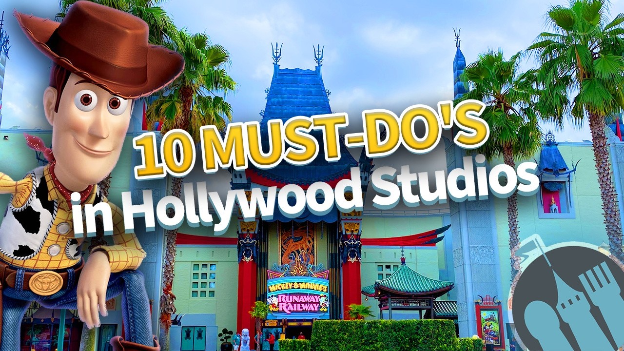 10 MUST-DOS in Hollywood Studios This Year