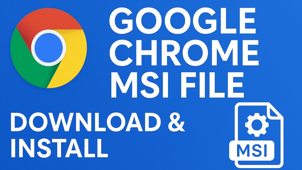 Как установить Google Chrome через MSI