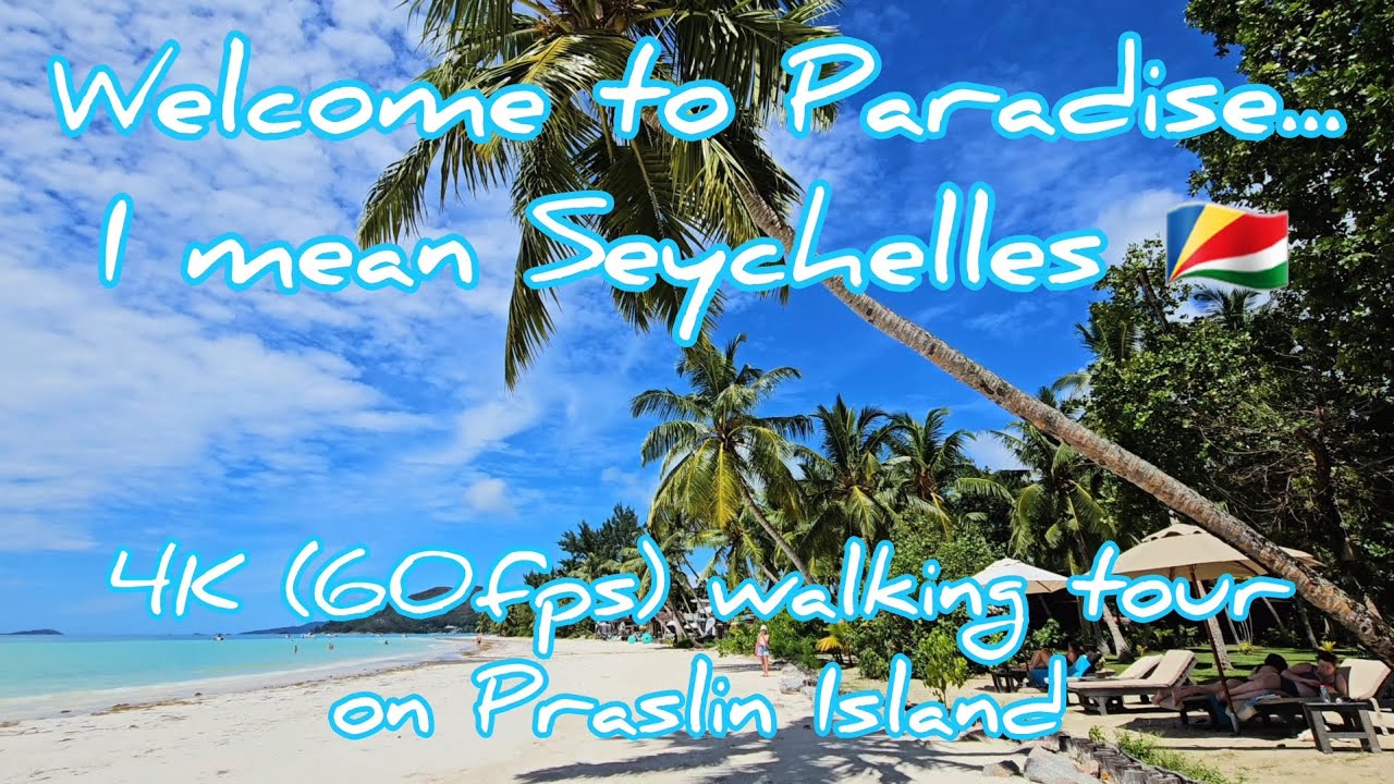 Seychelles, episode 1 🇸🇨 4k | 60fps | Discover together with us Praslin Island 🏝