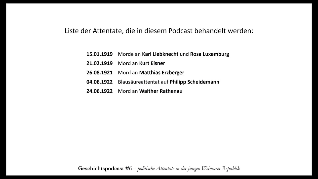 politische Attentate in der jungen Weimarer Republik - Geschichtspodcast #6 (Erzberger, Rathenau)