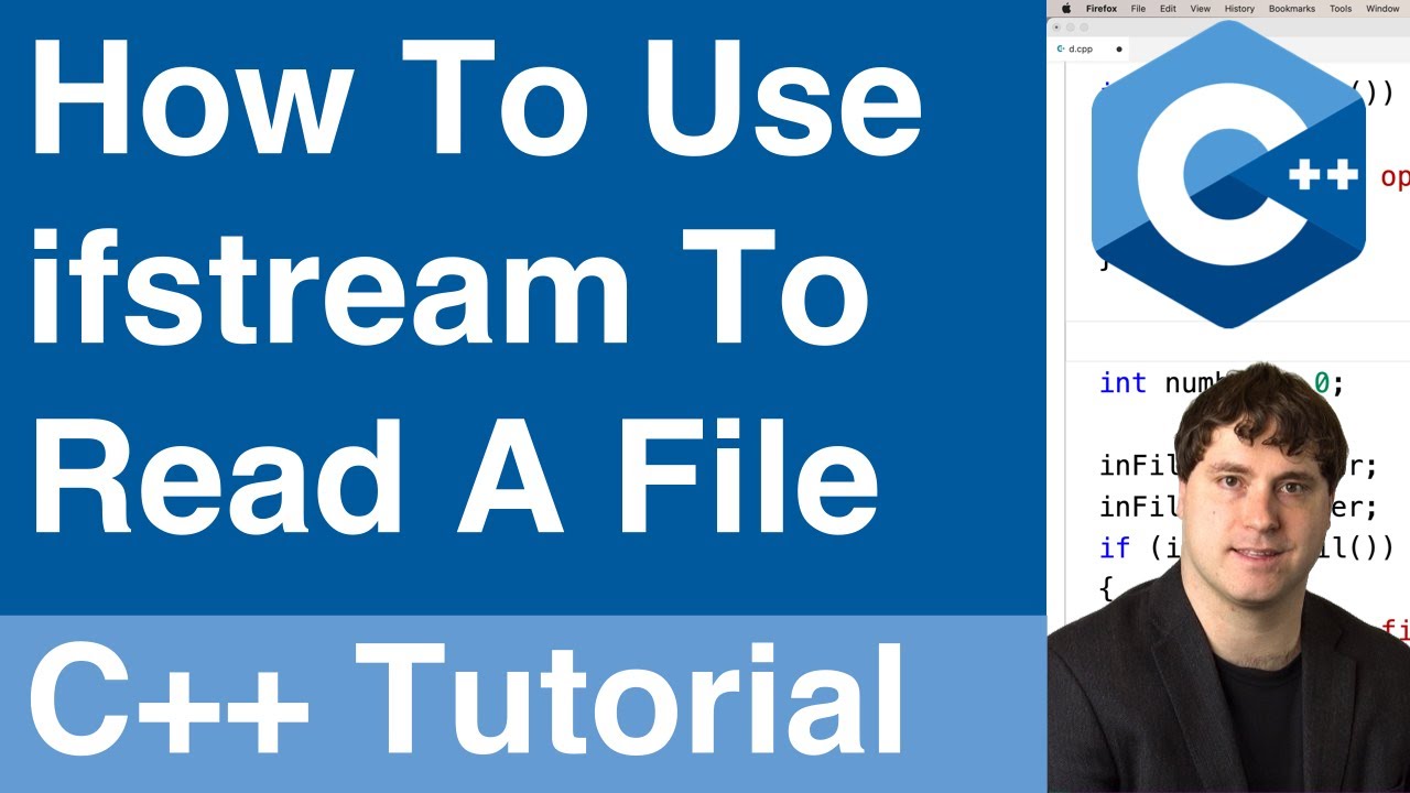 How To Use ifstream To Read Files | C++ Tutorial