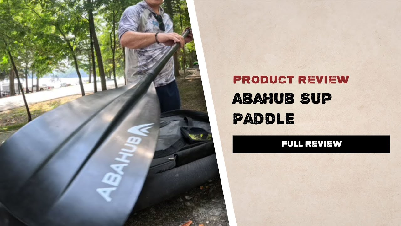 Best Replacement Paddle for SUP? | Abahub 3-Piece Adjustable Paddle Review