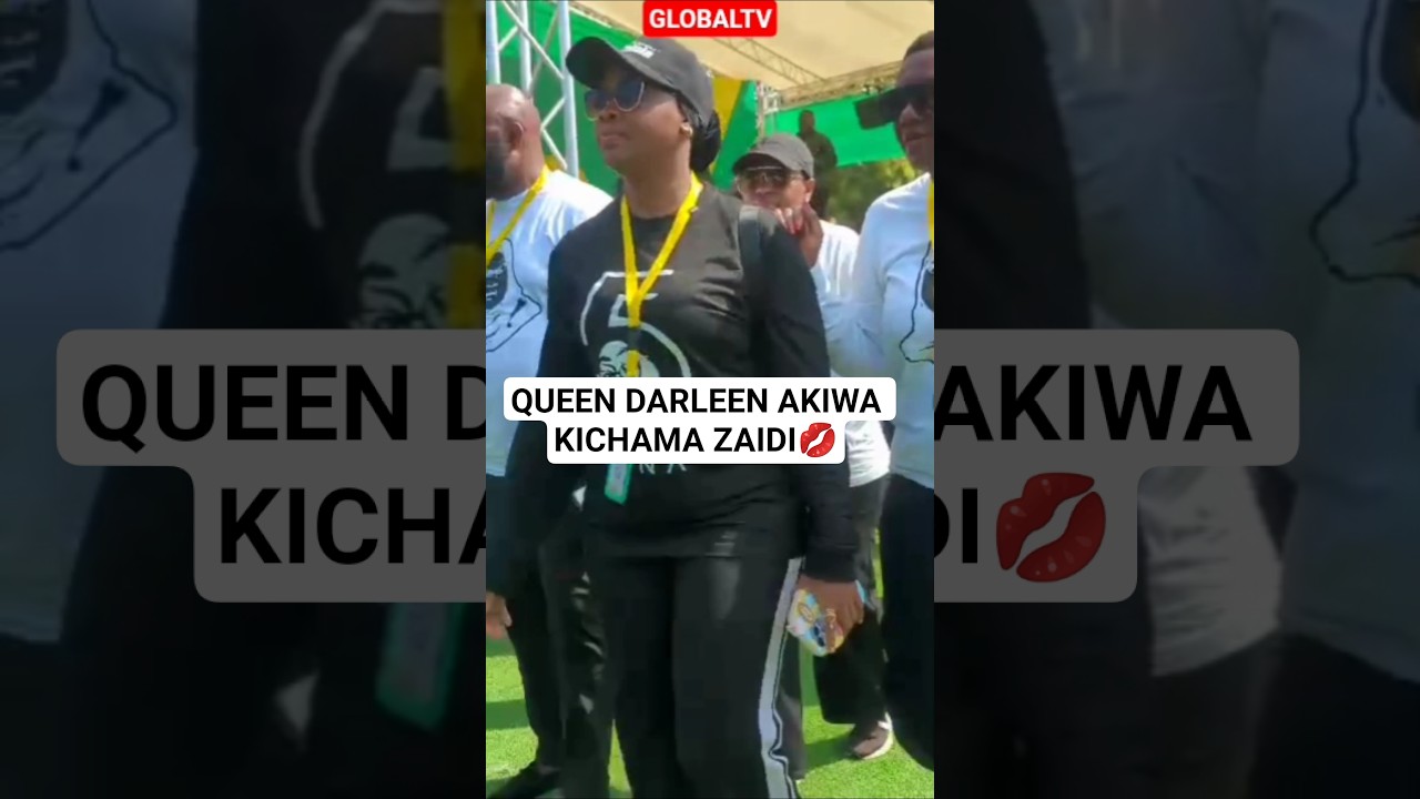 VIDEO: QUEEN DARLEEN AKIWA KICHAMA ZAIDI💋#breaking #globaltv #queen #darleen