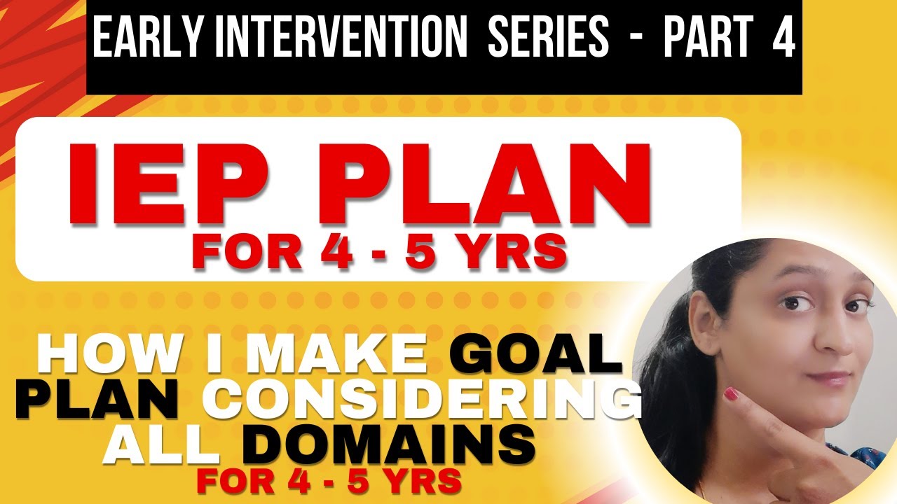 IEP Plan For 4-5 Yr Children | Home Plans | Home Therapy | Autism | Lets Conquer Autism