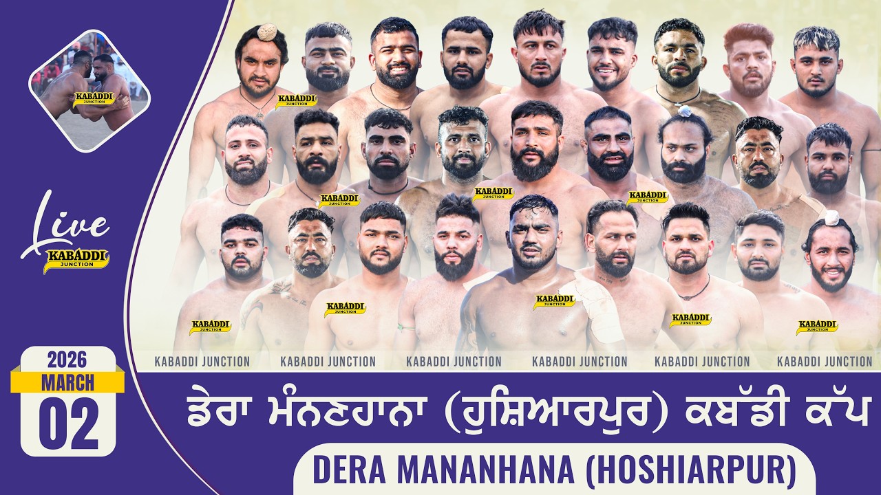 🔴 [Live] Dera Mananhana (Hoshiarpur) Kabaddi Cup | 2 Mar 2026 | Today Kabaddi Cup Live