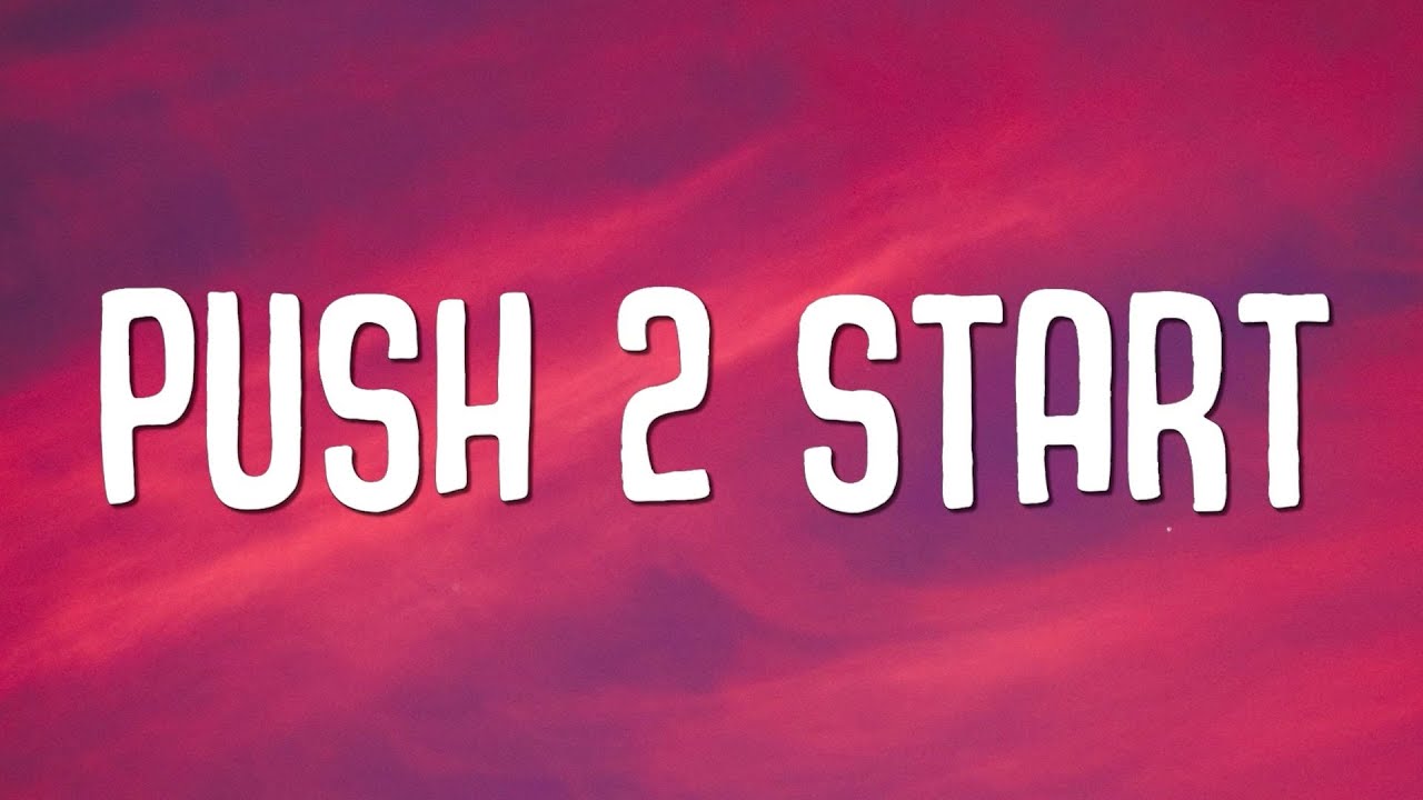 Tyla - PUSH 2 START (Lyrics)