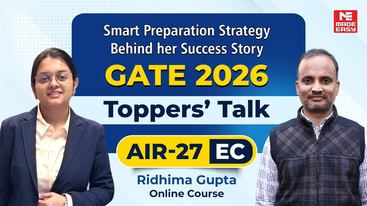 GATE 2026 AIR 27 EC |  Ridhima Gupta Strategy | Complete Preparation Guide  |  Toppers' Talks