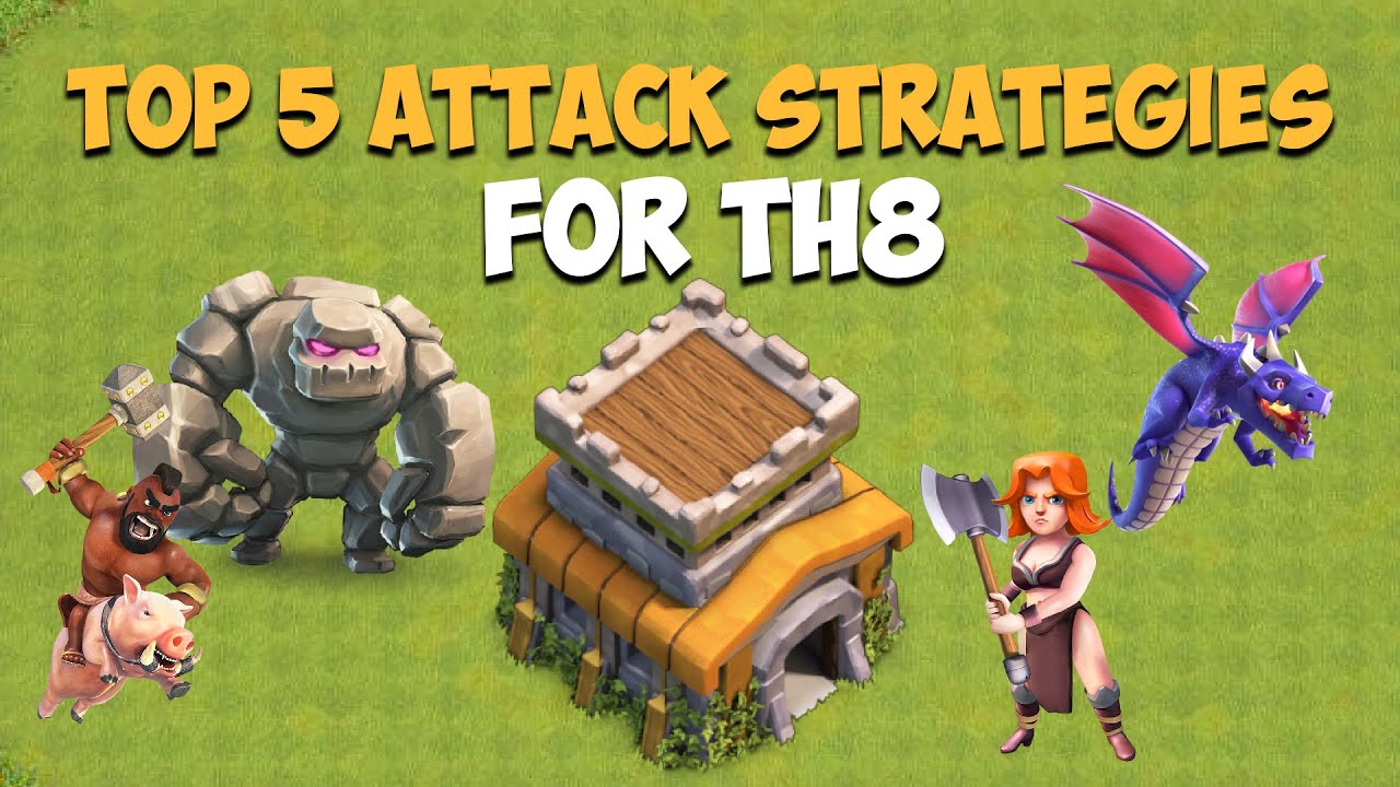 TOP 5 TH8 ATTACK STRATEGIES 2020 - Clash of Clans