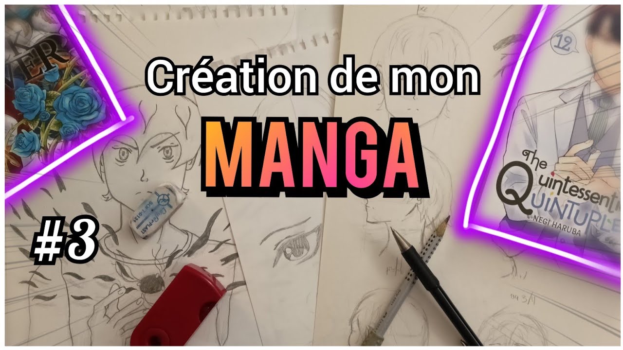 Je crée mon manga EP3 { Nouvelles conception, prénoms et objectifs }