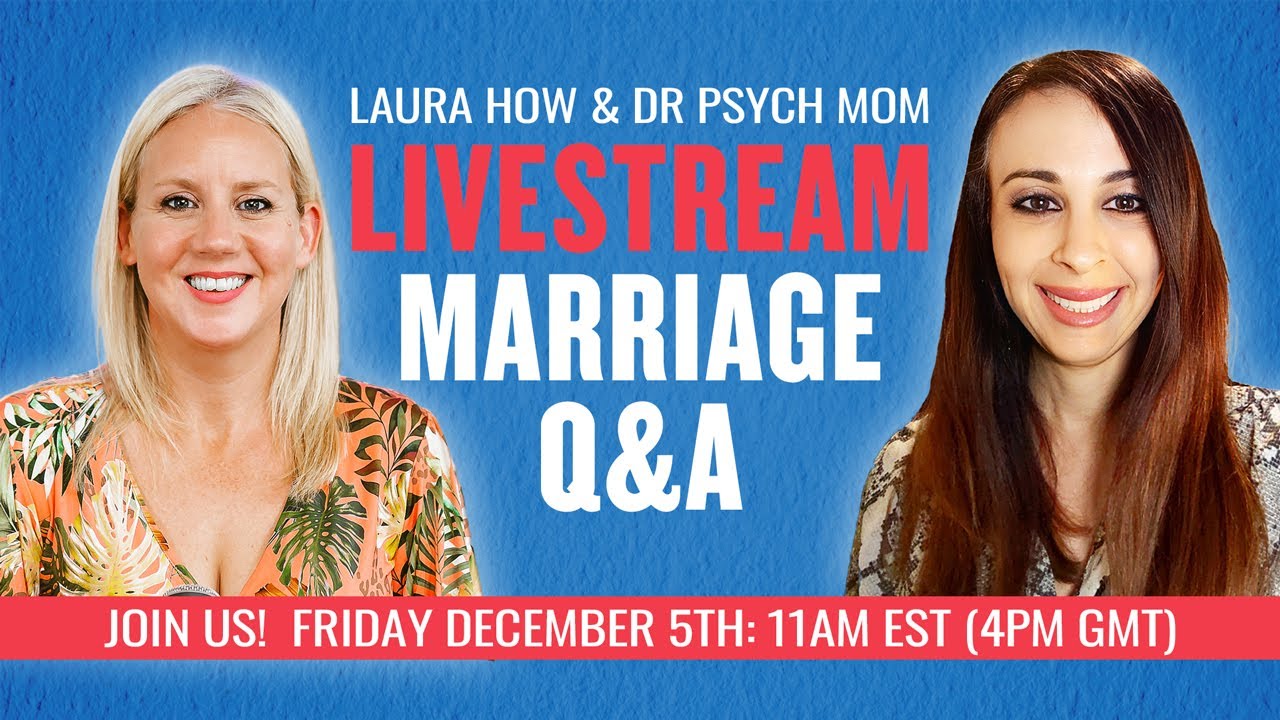 Laura How & Dr Psych Mom | Sex & Marriage Q&A Livestream