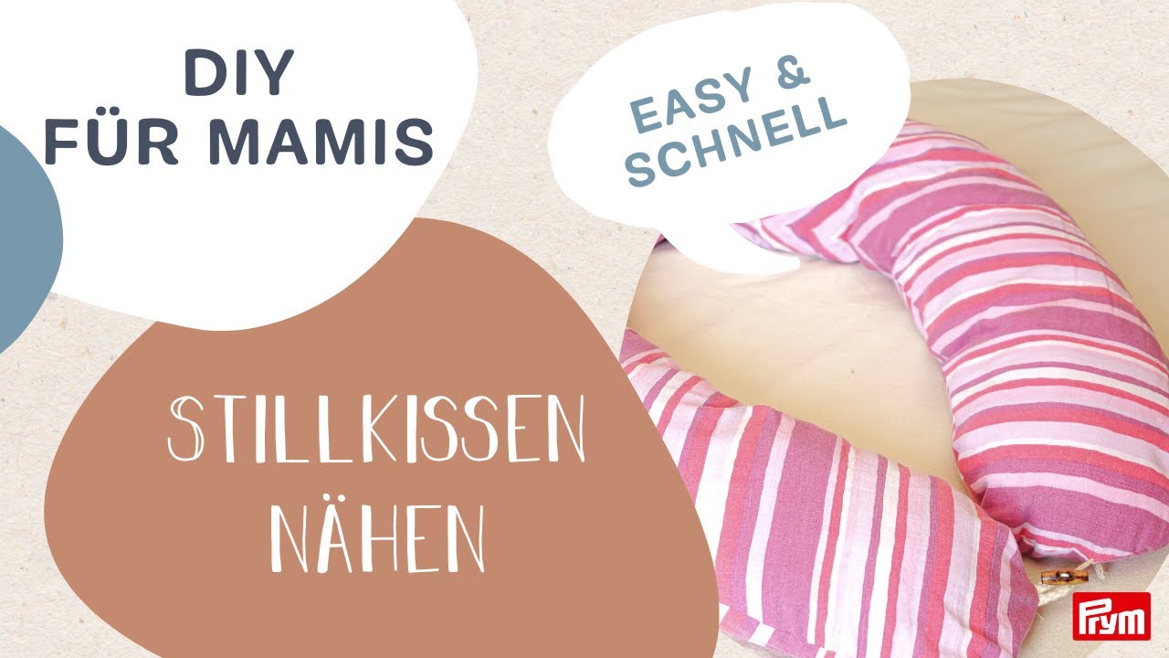 👶 Baby Stillkissen selber nähen ​| @DIYMamis x Prym
