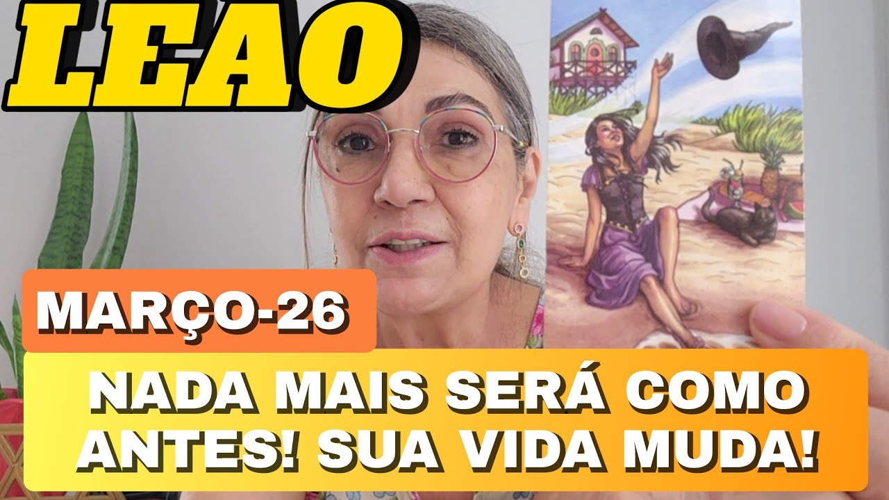 ♌️LEÃO MARÇO-26! A MÃO DO DESTINO FINALMENTE AGIU! DANDO A VOLTA POR CIMA E MUDANDO DE VIDA 🙏🪬