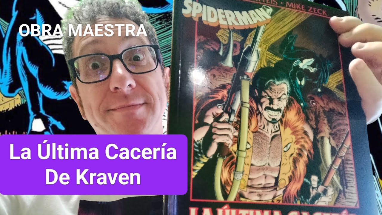 Cómo Molan Los Comics 26. Obra Maestra La Última Cacería de Kraven. Reseña
