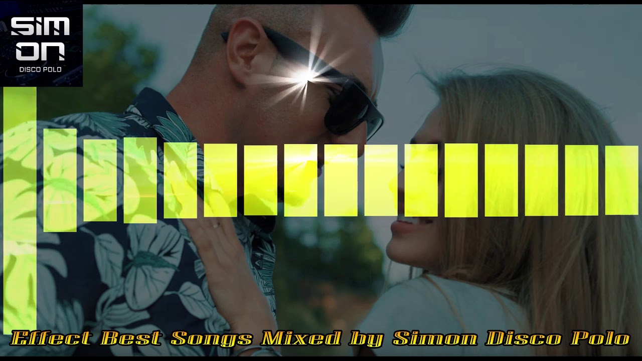 Składanka Disco Polo 2019✔Effect✔Simon✔Disco Polo Remix