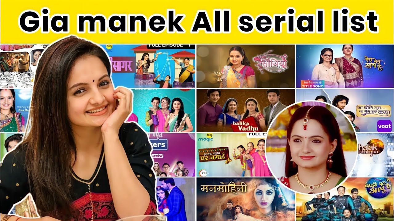 Giaa manek all serial name list | Giaa manek new serial | Giaa manek shows #saathnibhanasaathiya