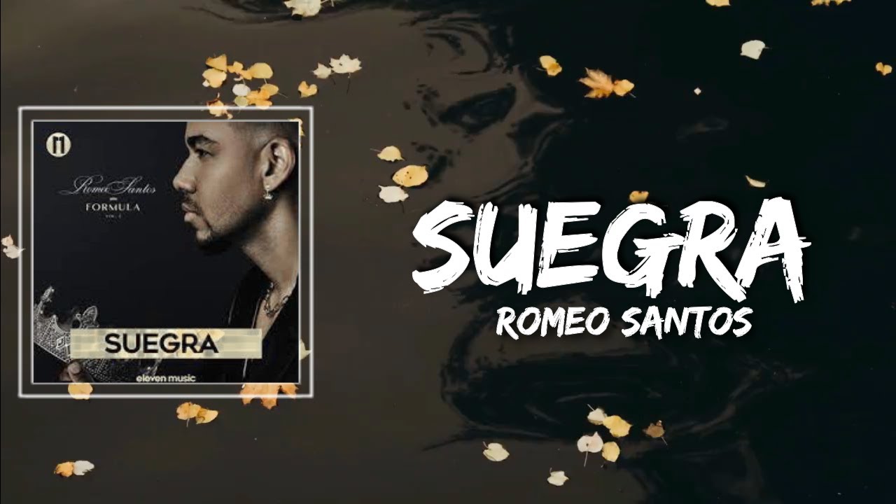 Romeo Santos - Suegra Lyrics