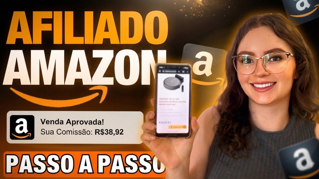 AFILIADO AMAZON: Como Funciona e Como Ganhar Dinheiro com a Amazon 2026