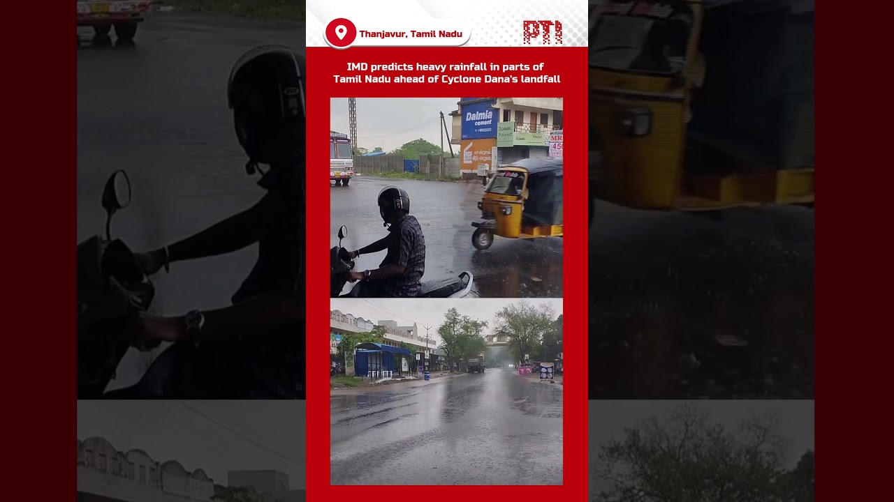 IMD predicts heavy rainfall in parts of Tamil Nadu ahead of Cyclone Dana's landfall