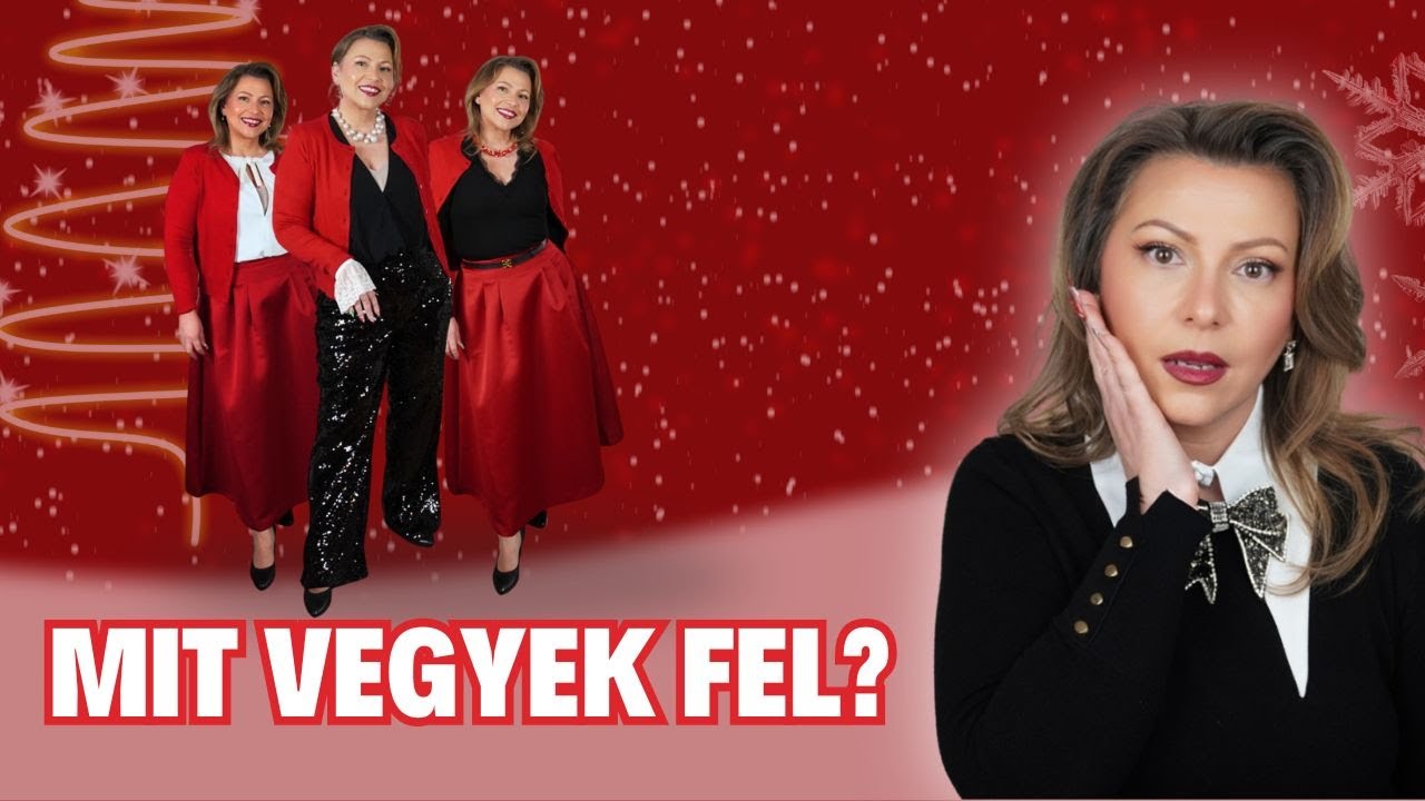 Mit vegyek fel kar&aacute;csonykor? &Ouml;tletek &eacute;s vari&aacute;ci&oacute;k