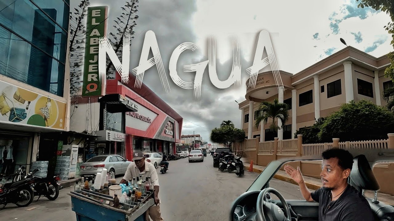 RECORRIDO Por el Pueblo De NAGUA