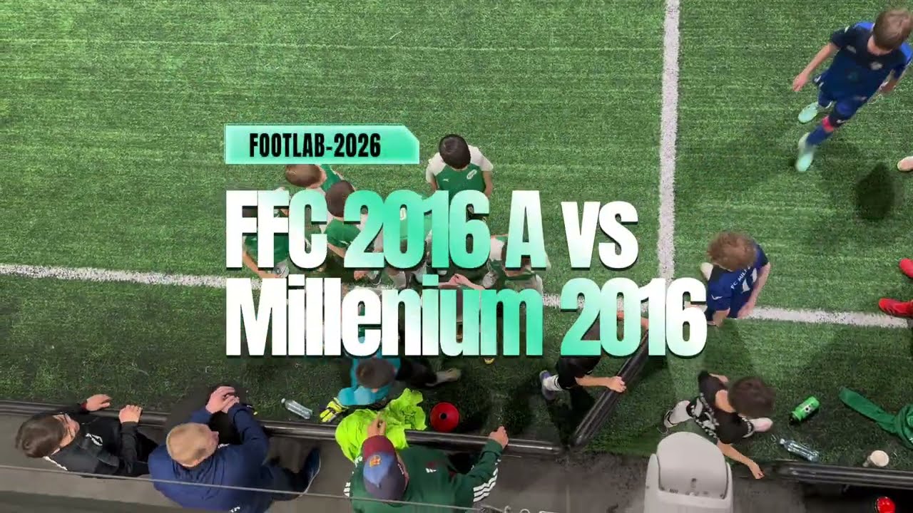 2026.05.01 FFC 2016   8-2 Millenium 2016   [FOOTLAB CUP-2026]
