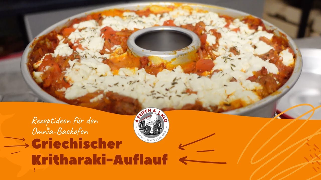 Griechischer Kritharaki Auflauf Omnia Backofen | 4Reifen1Klo
