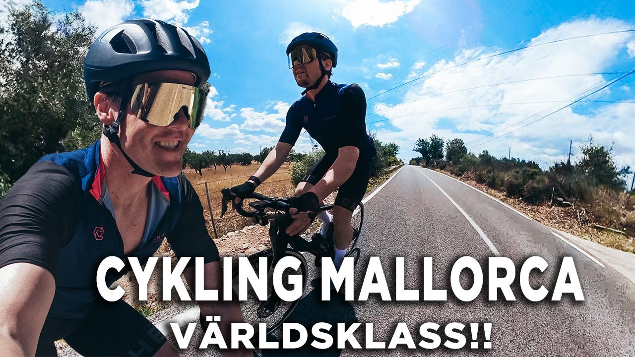 CYKLING MALLORCA - VÄRLDSKLASS |VLOGG² 56