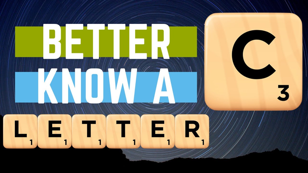 Better Know a Letter - C
