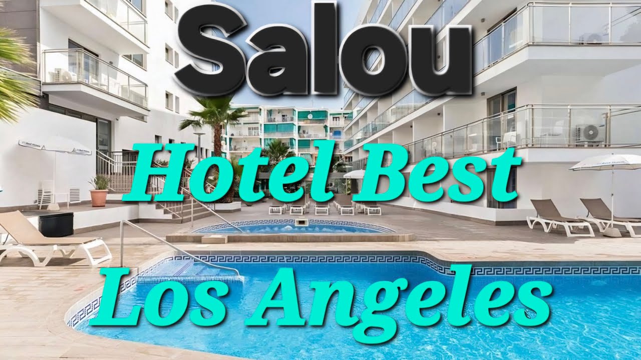 Salou - Best Hotel Los Angeles Costa Dorada Spain 🇪🇸