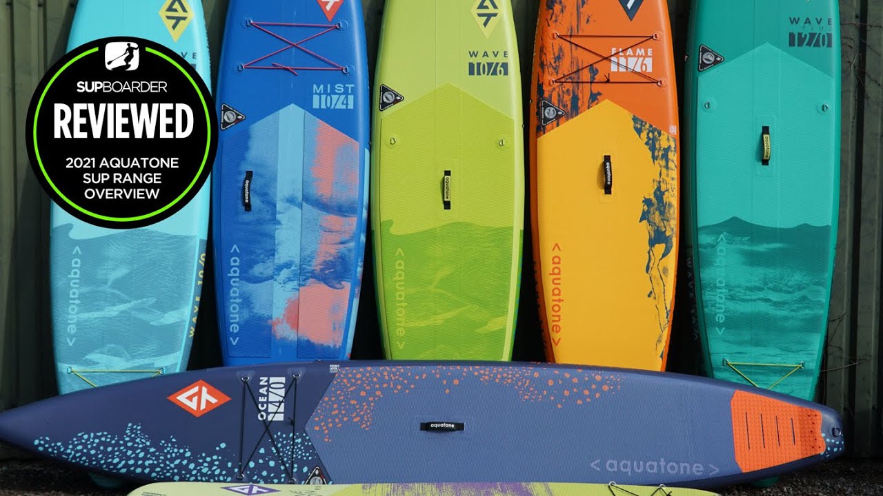 2021 Aquatone range overview / iSUPs that wont break the bank