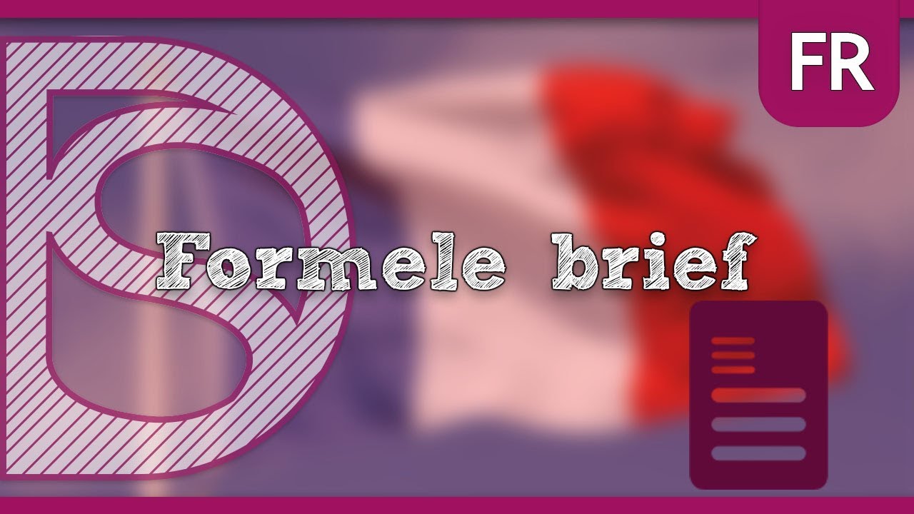 SE / Schoolexamen Frans - Formele brief