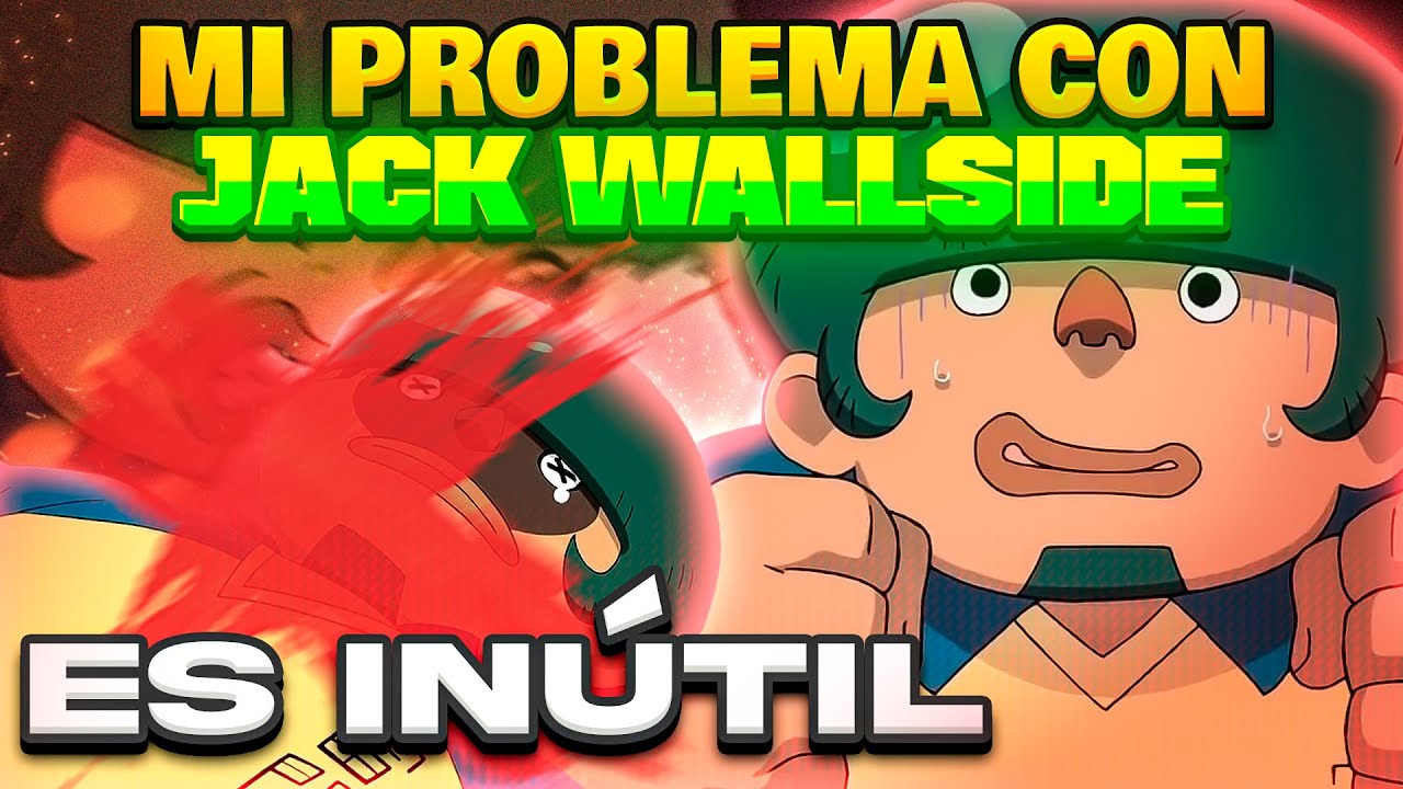Mi PROBLEMA con JACK WALLSIDE