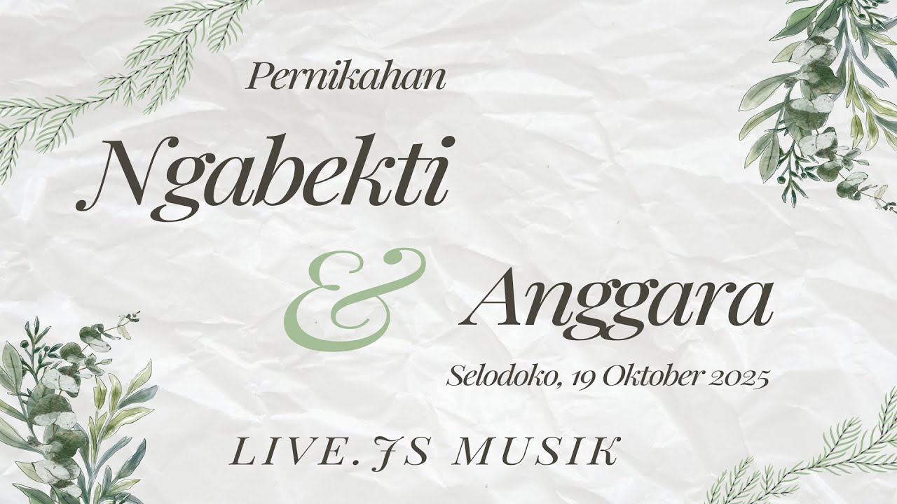LIVE. MAHARDIKA II PERNIKAHAN II NGABEKTI & ANGGARA II SELODOKO, 19 OKTOBER 2025