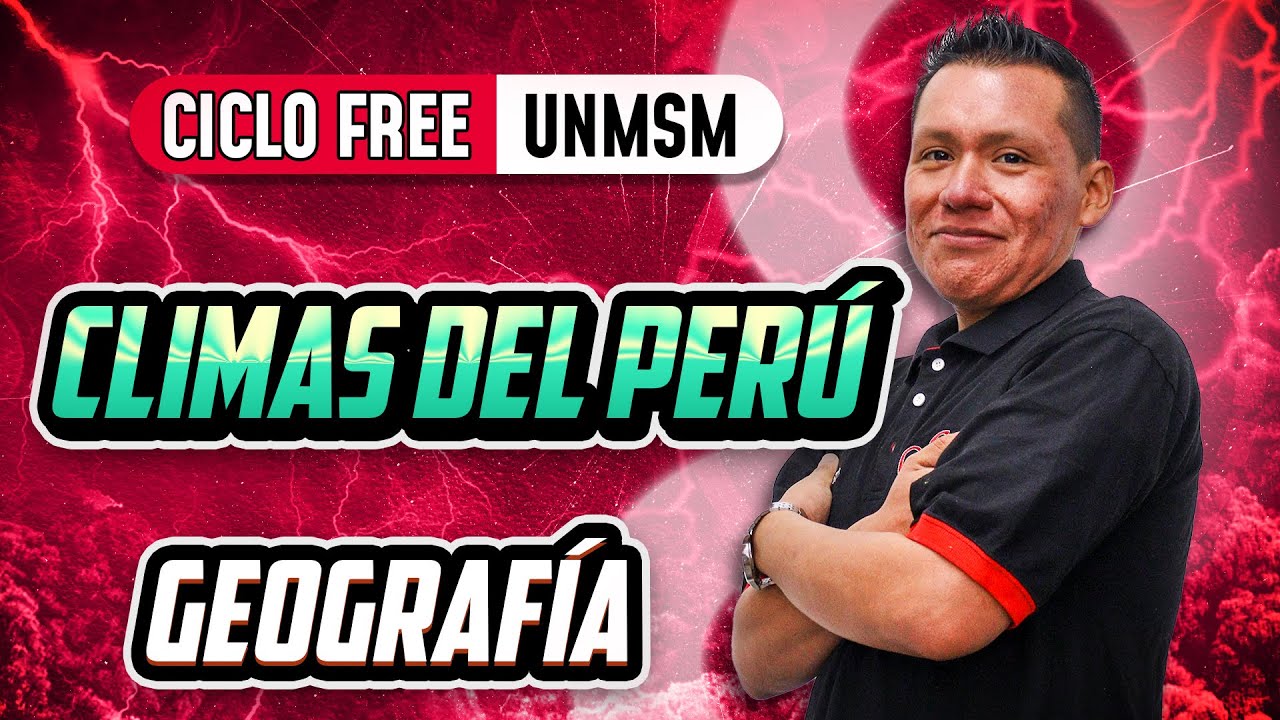 Climas del Perú 🌎 Geografía [CICLO FREE]