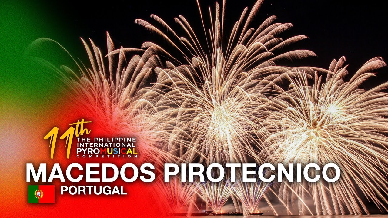 Macedos Pirotecnia - PORTUGAL | 11th Philippine Int. Pyromusical Competition 2024