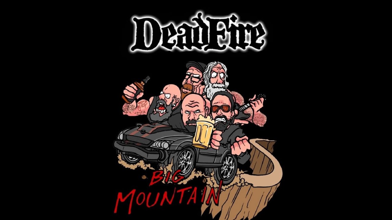 DeadFire - Big Mountain