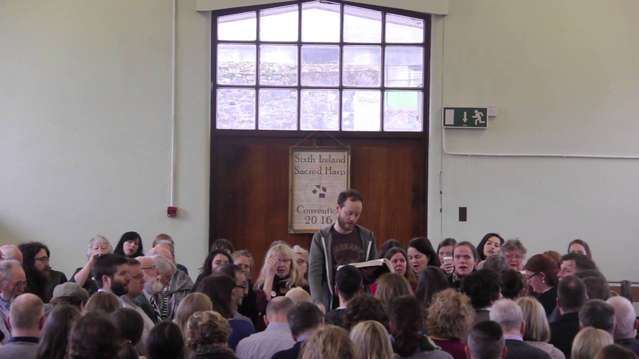 117 Babylon Is Fallen - Sixth Ireland Sacred Harp Convention, 2016