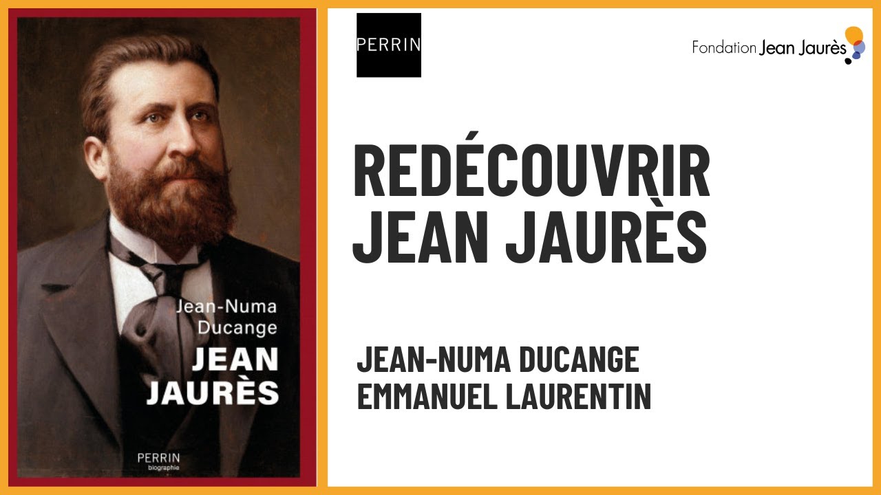 Redécouvrir Jaurès